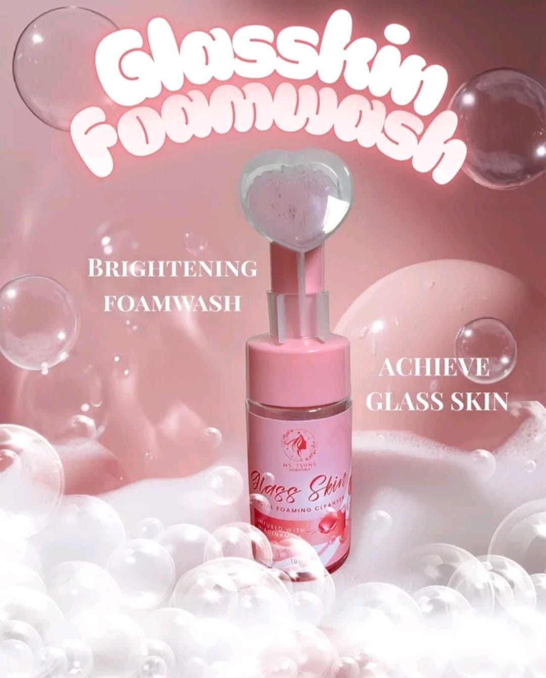 MS.TSUNG Essential Facial
Foaming Wash 100ml
Glass Skin Foaming
Cleanser