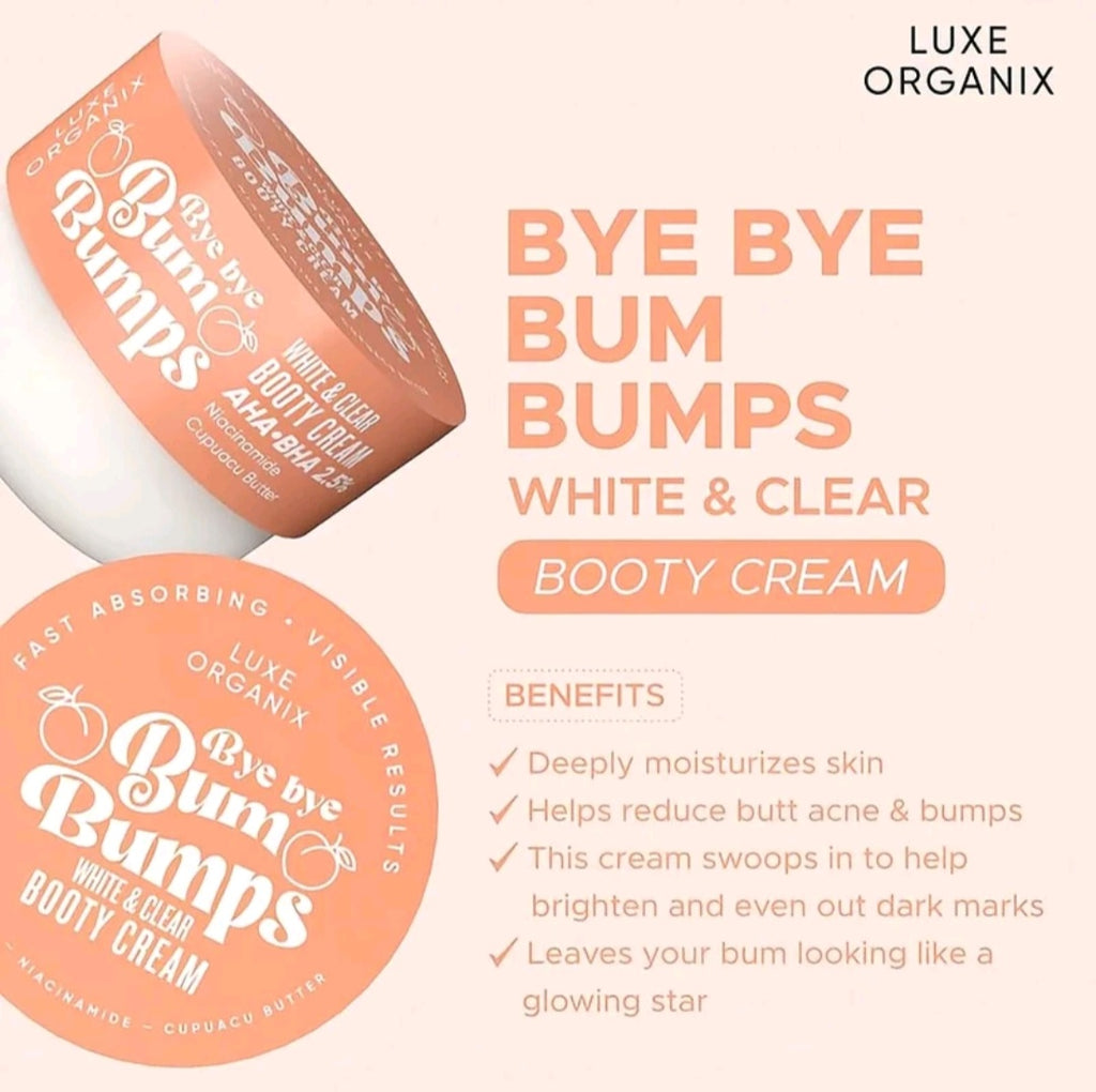Luxe Organix BYE BYE BUM BUMPS ORANGE 285g WHITE & CLEAR Booty Cream