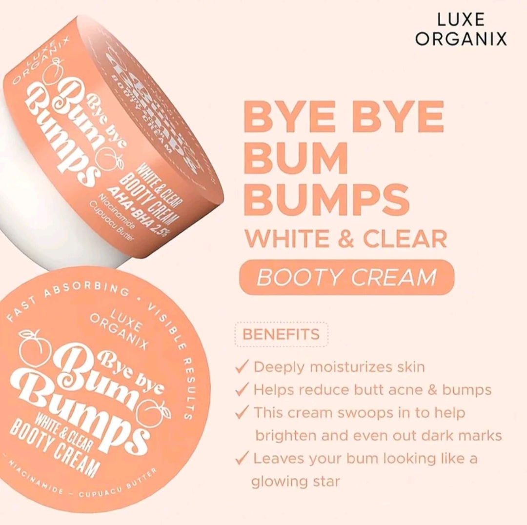 Luxe Organix BYE BYE BUM BUMPS ORANGE 285g WHITE & CLEAR Booty Cream